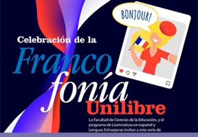 Programación de Celebración de la Francofonía Unilibre 