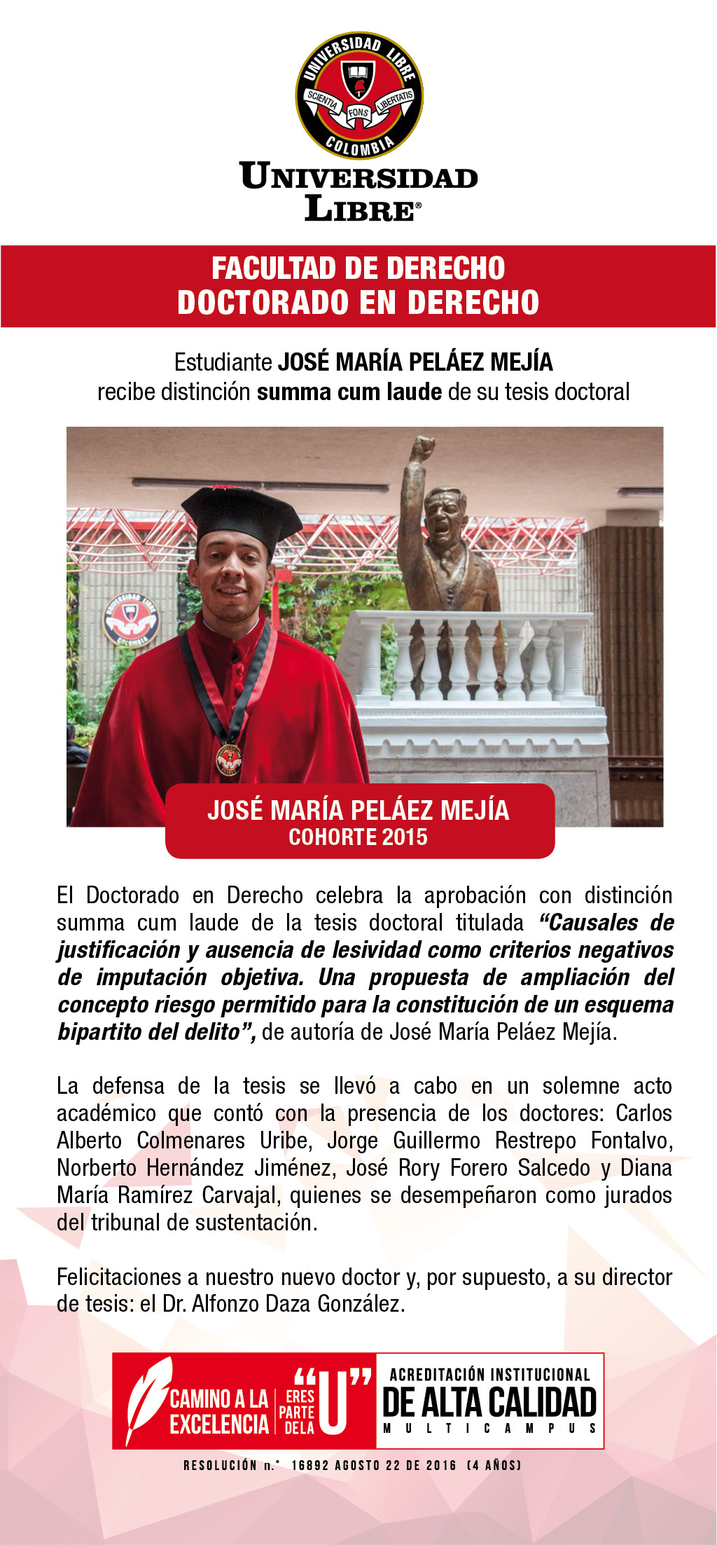 Estudiante José María Peláez Mejía recibe distinción summa cum laude de su tesis doctoral