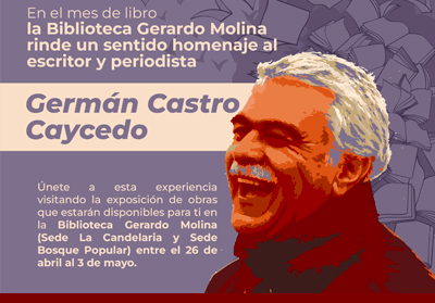 Biblioteca rinde homenaje a Germán Castro Caycedo