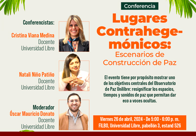 Conferencia Lugares Contrahegemónicos: Escenarios de Construcción de Paz