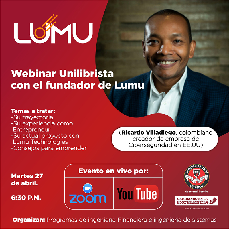 Webinar Unilibrista con el fundador de Lumu