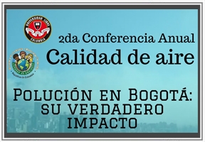 II Conferencia de Calidad de Aire. Polución en Bogotá: su verdadero impacto