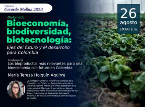 Los bioproductos más relevantes para una bioeconomía con futuro en Colombia