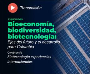 Transmisión: Bioeconomía experiencias internacionales