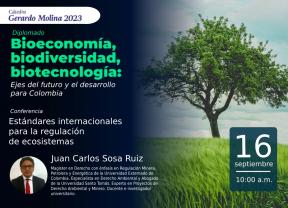 Cátedra Gerardo Molina: Estándares internacionales para la regulación de ecosistemas
