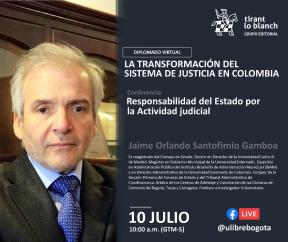 Cátedra Gerardo Molina: Responsabilidad del Estado por la Actividad judicial 