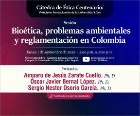 Bioética, problemas ambientales y reglamentación en Colombia 
