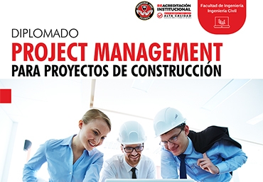 Diplomado Project Management para Proyectos de Construcción