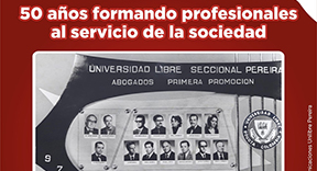 Así llegó la Universidad Libre a Pereira, hace 50 años