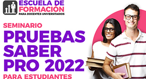 Seminario Pruebas Saber Pro 2022 para Estudiantes