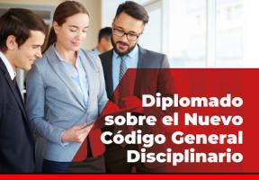 Diplomado sobre el Nuevo Código General Disciplinario