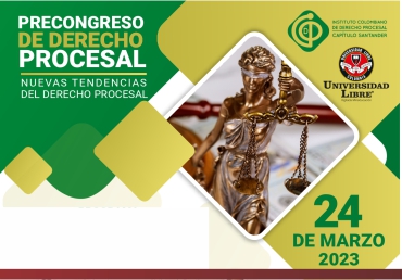 Participa en el PRECONGRESO DE DERECHO PROCESAL el 24 de Marzo de 2023