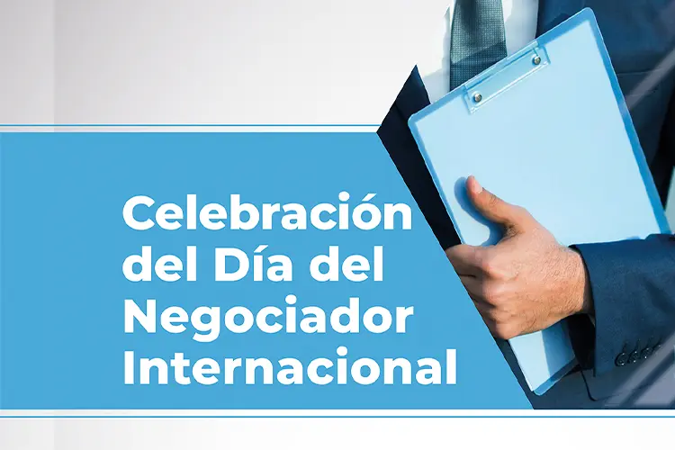 Celebración del día del negociador internacional