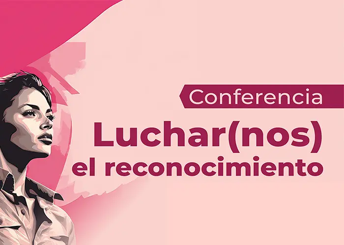 Lucha(nos) el reconocimiento