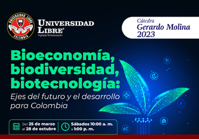 Diplomado: Bioeconomía, biodiversidad y biotecnología. Ejes del futuro y el desarrollo para Colombia
