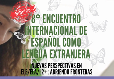 8º Encuentro Internacional de Español como Lengua Extranjera de EnRedELE